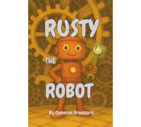 Rusty the Robot