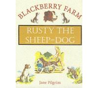 Rusty the Sheepdog (Blackberry Farm S.)