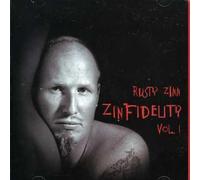 Rusty Zinn - Zinfidelity, Vol. 1