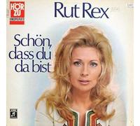 Rut Rex - Schön, Dass Du Da Bist