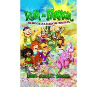 Ruta de Fantasía: En Busca del Cerdito con Alas