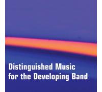 Rutgers Wind Ensemble - Distinguished Music for the Developing Band