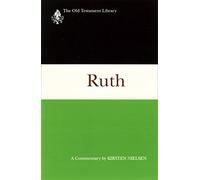 Ruth (1997): A Commentary (Old Testament Library)