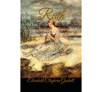 Ruth: A Fallen Woman’s Redemption in Victorian England