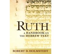 Ruth: A Handbook on the Hebrew Text (Baylor Handbook on the Hebrew Bible)