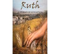 Ruth: A Journey of Redemption With Points of Hope: 1 (Blue Tassel)