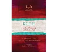 Ruth: A Pastoral and Contextual Commentary (Asia Bible Commentary Series)