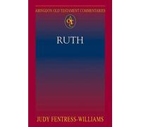 Ruth (Abingdon Old Testament Commentaries)