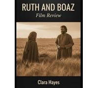 Ruth and Boaz Film Review: Un guide complet sur les coulisses, la production dramatique et les prochaines étapes