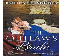 Ruth Ann Nordin The Outlaw's Bride Paperback Book Ruth Ann Nordin Multicolor
