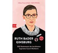Ruth Bader Ginsburg: 300 Statements der berA14hm, Ginsburg, Retterbush.