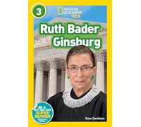 Ruth Bader Ginsburg (National Geographic Kids Readers, Level 3)