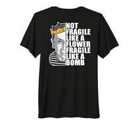Ruth Bader Ginsburg NOT Fragile Like Flower RBG Meme ON Back Premium T-Shirt