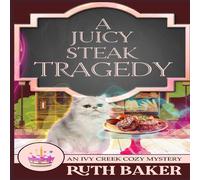 Ruth Baker A Juicy Steak Tragedy Paperback Book Ruth Baker Multicolor