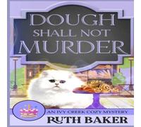 Ruth Baker Dough Shall Not Murder Paperback Book Ruth Baker Multicolor