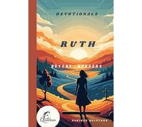 Ruth: Beyond Borders: Devotionals
