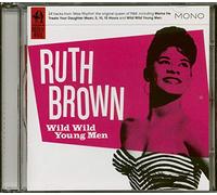 Ruth Brown – Wild Wild Young Men