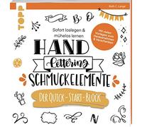 Ruth C. Lange Handlettering Schmuckelemente. Der Quick-Start-Block: (Paperback)