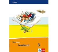 Ruth Dolenc-Pet Das Auer Lesebuch 3. Ausgabe Bayern: Schulbuch Klasse (Hardback)