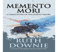 Ruth Downie Memento Mori: A Crime Novel of the Roman Empire Paperback Book Ruth Downie Multicolor