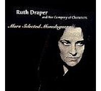 Ruth Draper and Her Company of Characters - Ruth Draper and Her Company of Characters: More Selected Monologues