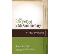 Ruth, Esther (8) (The Story of God Bible Commentary)