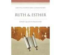 Ruth & Esther (Smyth & Helwys Bible Commentary series)