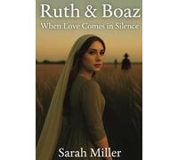 Ruth et Boaz When Love Comes in Silence