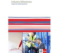 Ruth FeiertagRic Industry Milestones. Englisch für Industriekaufleute (Hardback)
