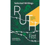 Ruth First - Selected Writings (Edition1)