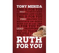 Ruth For You: Revealing God's Kindness and Care (God's Word For You)