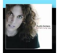 ruth gerson - This Can't Be My Life