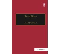 Ruth Gipps: Anti-Modernism, Nationalism and Difference in English Music – Routledge