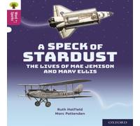 Ruth Hatfield Oxford Reading Tree Word Sparks: Level 10: A Speck of Stardust Ruth Hatfield Multicolor