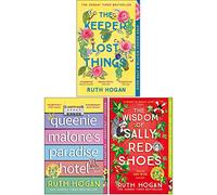 Ruth Hogan Collection 3 Books Set (The Keeper of Lost Things, Queenie Malone's Paradise Hotel, The Wisdom of Sally Red Shoes)