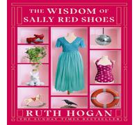 Ruth Hogan The Wisdom of Sally Red Shoes Paperback Book Ruth Hogan Multicolor