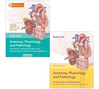 Ruth Hull Collection 2 Books Set (Anatomy Physiology and Pathology & Anatomy Physiology and Pathology Colouring and Workbook)