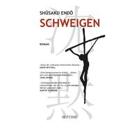 Ruth Linhart Shusaku Schweigen: verfilmt als SILENCE von Martin Sco (Paperback)