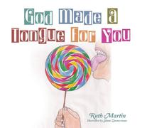 Ruth Martin God Made a Tongue for You Paperback Book Ruth Martin Multicolor