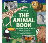 Ruth Martin Lonely Planet Kids The Animal Book Hardcover Ruth Martin Multicolor
