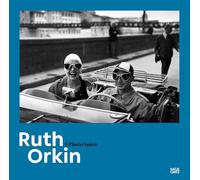 Ruth Orkin: A Photo Spirit