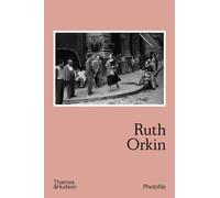 Anne Morin - Ruth Orkin - Photofile - Trade Paperback (2024)