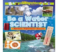 Ruth Owen Be a Water Scientist Paperback Book Ruth Owen Multicolor