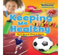 Ruth Owen Fundamental Science Key Stage 1: Keeping Me Healthy: My Body and Ruth Owen Multicolor