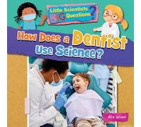 Ruth Owen How Does a Dentist Use Science? Paperback Book Ruth Owen Multicolor