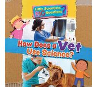 Ruth Owen How Does a Vet Use Science? Paperback Book Ruth Owen Multicolor