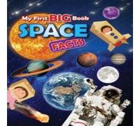 Ruth Owen My First BIG Book of SPACE Facts Paperback Ruth Owen Multicolor