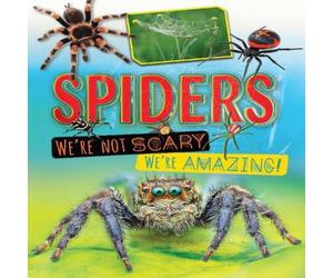 Ruth Owen Spiders We're Not Scary We're Amazing Paperback Book Ruth Owen Multicolor