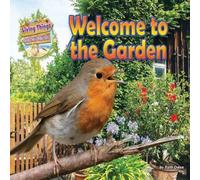 Ruth Owen Welcome to the Garden Paperback Book Ruth Owen Multicolor