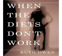Ruth Owen When the Diets Don't Work Paperback Book Ruth Owen Multicolor